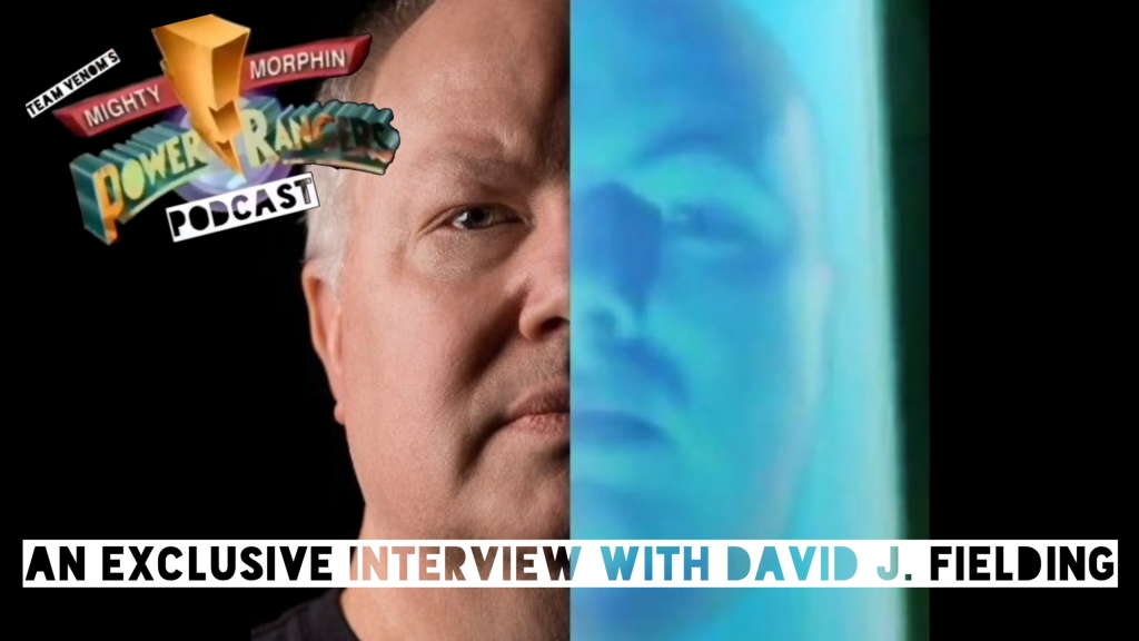 David J. Fielding aka Zordon joins us to talk about 30 Years of Power Rangers, Once & Always and More – Team Venom’s Power Rangers Podcast S02E09