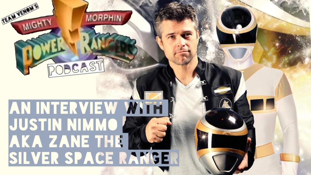 An Exclusive Interview with Justin Nimmo (Zane, The Silver In Space Ranger) – Team Venoms Power Rangers Podcast S02E12