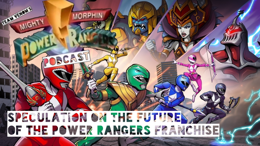 Speculating on the future of Power Rangers – TVPR Podcast S02E15